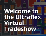 Welcome to the Ultraflex Virtual Tradeshow